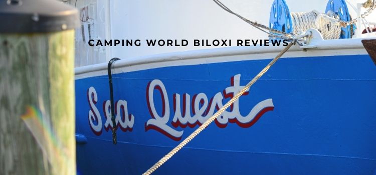 Camping World Biloxi Reviews